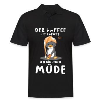 Der Kaffee Ist Kaputt Ich Bin Noch Müde Pinguin - Männer Poloshirt - Schwarz - Vorne - Kai (181cm)