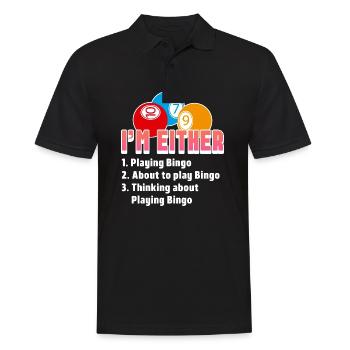 Iam 1. Playing Bingo 2.About to play Bingo 3. - Männer Poloshirt - Schwarz - Vorne - Kai (181cm)