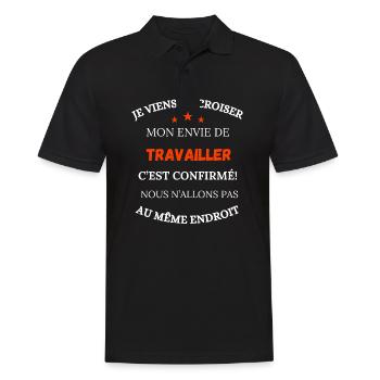 I've just crossed paths with my desire to work - Men's Polo Shirt - black - Front - Kai (181cm)