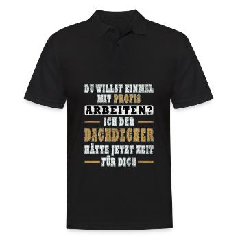 Einmal Mit Dachdecker Profis Arbeiten Meister - Männer Poloshirt - Schwarz - Vorne - Kai (181cm)