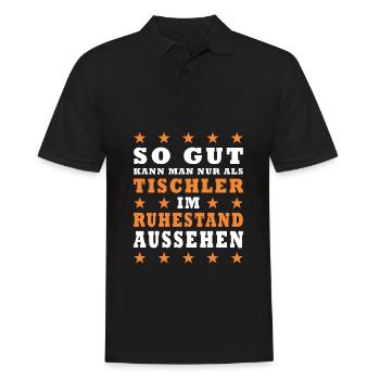 Zimmerer Schreiner Tischler Ruhestand Rente - Männer Poloshirt - Schwarz - Vorne - Kai (181cm)