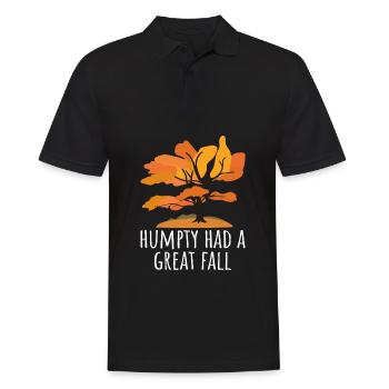Humpty Dumpty Had A Great Fall - Männer Poloshirt - Schwarz - Vorne - Kai (181cm)