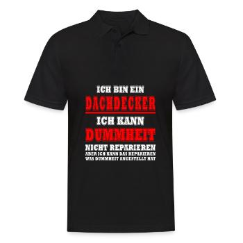 Dachdecker Sprüche Dachdecken - Männer Poloshirt - Schwarz - Vorne - Kai (181cm)