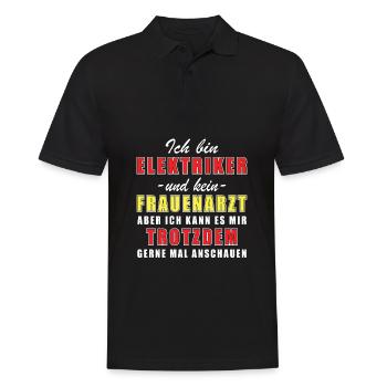 Elektrotechniker und kein Frauenarzt Elektriker - Männer Poloshirt - Schwarz - Vorne - Kai (181cm)