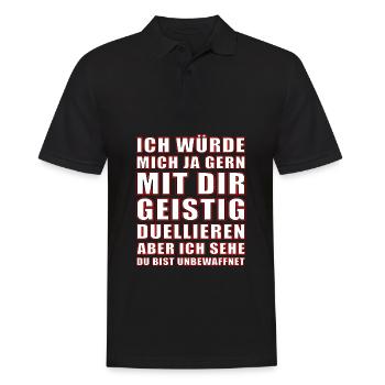 Geistig Mit Dir Duellieren Du Bist Unbewaffnet Fun - Männer Poloshirt - Schwarz - Vorne - Kai (181cm)