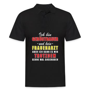 Ich bin Gerüstbauer und kein Frauenarzt - Männer Poloshirt - Schwarz - Vorne - Kai (181cm)
