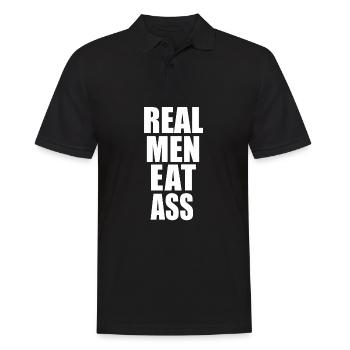Real Men Eat Ass Lustiger Männer Sex Spruch - Männer Poloshirt - Schwarz - Vorne - Kai (181cm)