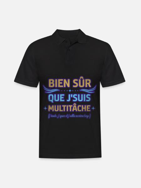 Bien sûr que je suis multitâche humour ménage - Polo Homme - noir