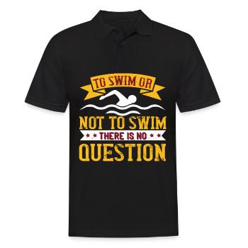 Schwimmen Schwimmen oder nicht schwimmen, das ist - Männer Poloshirt - Schwarz - Vorne - Kai (181cm)