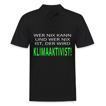 Wer nix kann und wer nix ist wird Klimaaktivist - Männer Poloshirt - Schwarz - Vorne - Kai (181cm)