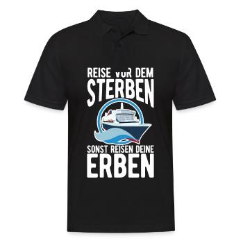 Rentner Reise vor dem Sterben sonst reisen deine - Männer Poloshirt - Schwarz - Vorne - Kai (181cm)
