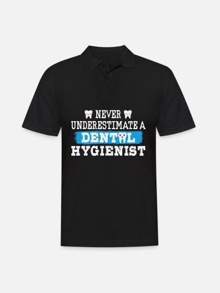 Never underestimate a dental hygienist - Men's Polo Shirt - black