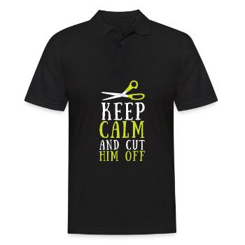 Keep Calm And Cut Him Off - Men's Polo Shirt - black - Front - Kai (181cm)