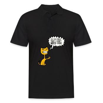 Sarcastic Quote - Did you forget that I don't need - Men's Polo Shirt - black - Front - Kai (181cm)