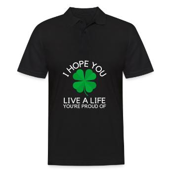 Inspirational - I hope you live a life you're - Men's Polo Shirt - black - Front - Kai (181cm)