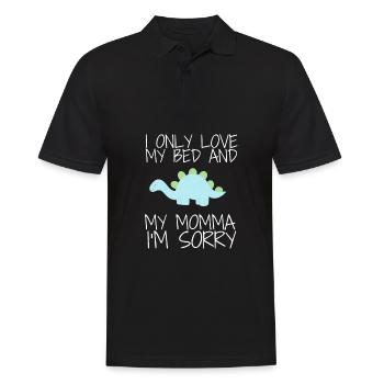 I only love my bed and my mama I'm sorry - Männer Poloshirt - Schwarz - Vorne - Kai (181cm)