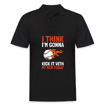 I think I'm going to kick it with my mom today - Men's Polo Shirt - black - Front - Kai (181cm)