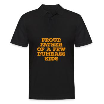 Proud Father of a few Dumbass Kids Father Gift - Men's Polo Shirt - black - Front - Kai (181cm)