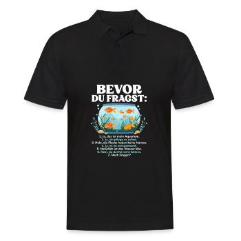 Bevor Du Fragst Aquarium Fische - Männer Poloshirt - Schwarz - Vorne - Kai (181cm)
