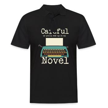 Romancier Écrivain Je Fais attention ou tu finiras dans mon - Polo Homme - noir - Devant - Kai (181cm)