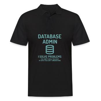 Database Admin i solve Problems Gift - Men's Polo Shirt - black - Front - Kai (181cm)