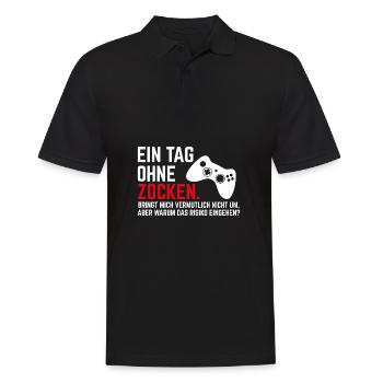 Ein Tag ohne Zocken Gamer Zocker Geschenk - Männer Poloshirt - Schwarz - Vorne - Kai (181cm)