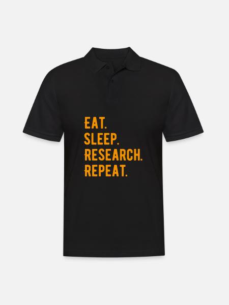 Eat Sleep Research Repeat Phd gift - Polo Homme - noir