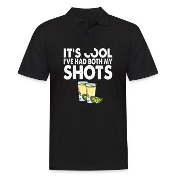 It's Cool I've Had Both My Shots Tequila - Männer Poloshirt - Schwarz - Vorne - Kai (181cm)