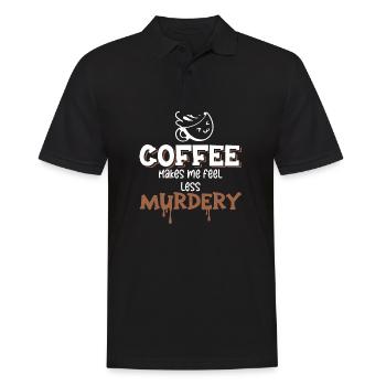 Women's Coffee Makes Me Feel Less Murdery - Men's Polo Shirt - black - Front - Kai (181cm)