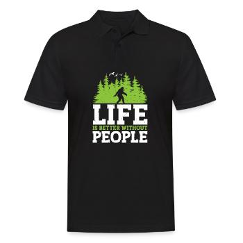 Bigfoot Sasquatch Life Is Better Without People - Men's Polo Shirt - black - Front - Kai (181cm)