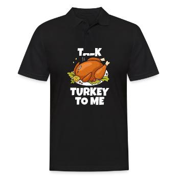 Thanksgiving Geschenke für Gastgeberin Funny Talk Türkei - Männer Poloshirt - Schwarz - Vorne - Kai (181cm)