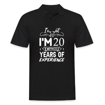 I'm not 40 I'm 20 with 20 Years Experience 40 YEAR - Men's Polo Shirt - black - Front - Kai (181cm)