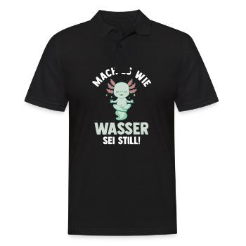 Axolotl Mach es wie Wasser sei Still - Männer Poloshirt - Schwarz - Vorne - Kai (181cm)