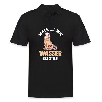 Katze Mach es wie Wasser sei Still - Männer Poloshirt - Schwarz - Vorne - Kai (181cm)