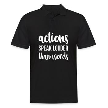 Actions Speak Louder Than Words - Men's Polo Shirt - black - Front - Kai (181cm)