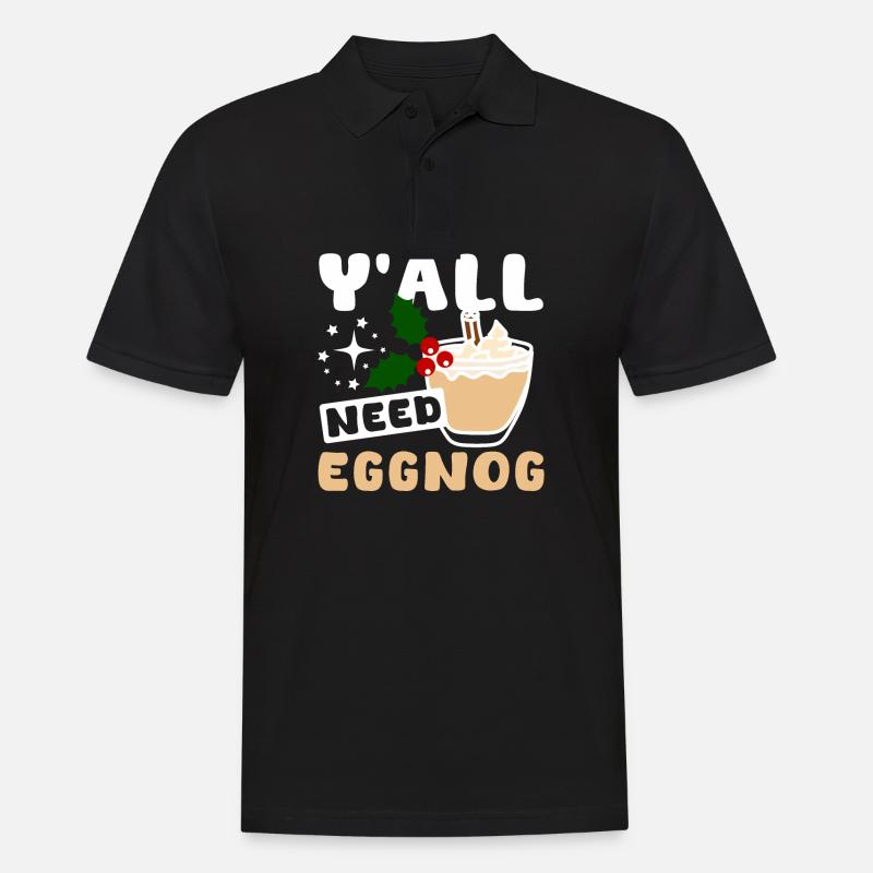 Y'all need eggnog - Männer Poloshirt - Schwarz