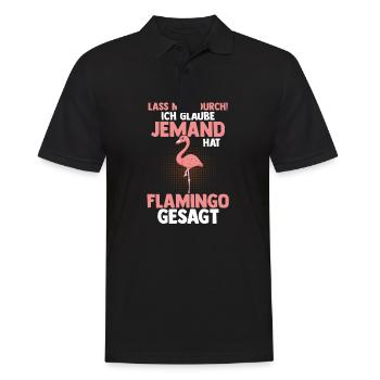 Lass mich durch ich glaube jemand hat Flamingo ges - Männer Poloshirt - Schwarz - Vorne - Kai (181cm)