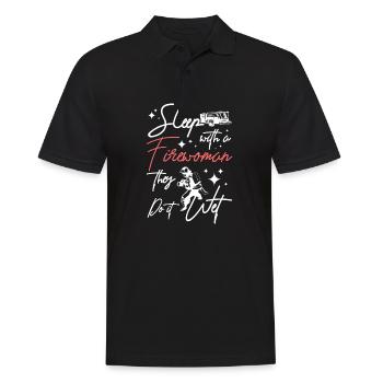 Sleep with a firewoman they do it wet - Men's Polo Shirt - black - Front - Kai (181cm)