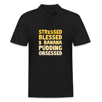 Stressed Banana Pudding Obsessed Pastry - Männer Poloshirt - Schwarz - Vorne - Kai (181cm)