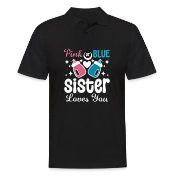 Pink or blue sister loves you Gender Reveal - Männer Poloshirt - Schwarz - Vorne - Kai (181cm)
