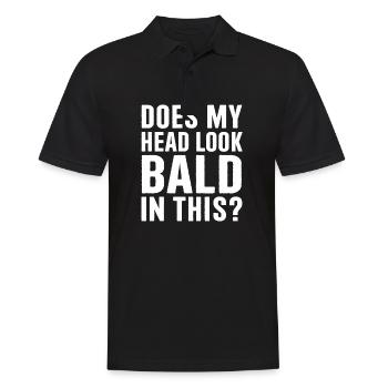 Funny Bald Joke Does My Head Look Bald In This - Men's Polo Shirt - black - Front - Kai (181cm)