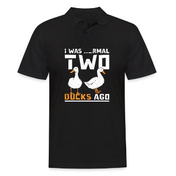 I was normal two pet ducks ago - Men's Polo Shirt - black - Front - Kai (181cm)