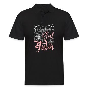 Never underestimate a girl with a tuba - Männer Poloshirt - Schwarz - Vorne - Kai (181cm)
