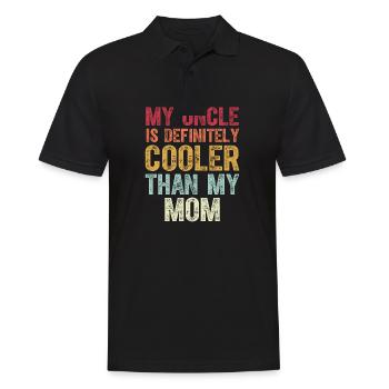 My Uncle Is Definitely Cooler Than My Mom Niece - Männer Poloshirt - Schwarz - Vorne - Kai (181cm)
