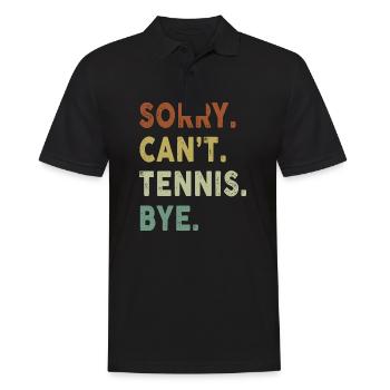 Funny Tennis Sorry Can't Tennis Bye Player Fun - Männer Poloshirt - Schwarz - Vorne - Kai (181cm)