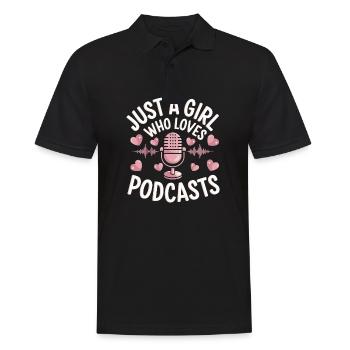 Just A Girl Who loves Podcasts - Men's Polo Shirt - black - Front - Kai (181cm)