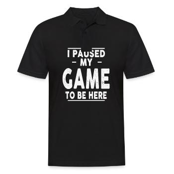 I Paused My Game to Be Here Gaming Gamer Novelty - Männer Poloshirt - Schwarz - Vorne - Kai (181cm)