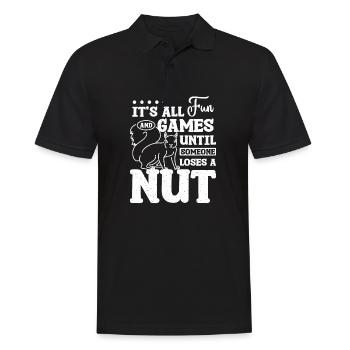 Squirrel fun and games until someone loses a nut - Männer Poloshirt - Schwarz - Vorne - Kai (181cm)