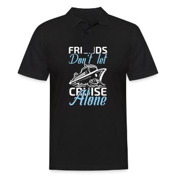 friends don't let cruise alone - Men's Polo Shirt - black - Front - Kai (181cm)