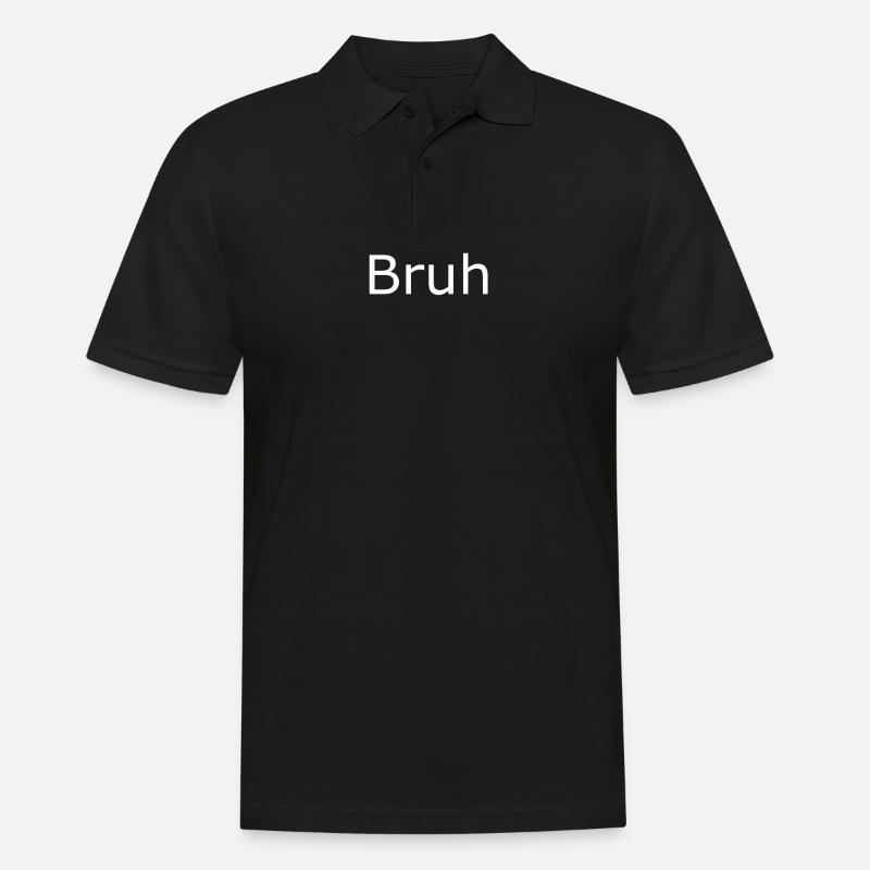 Bruh - Männer Poloshirt - Schwarz